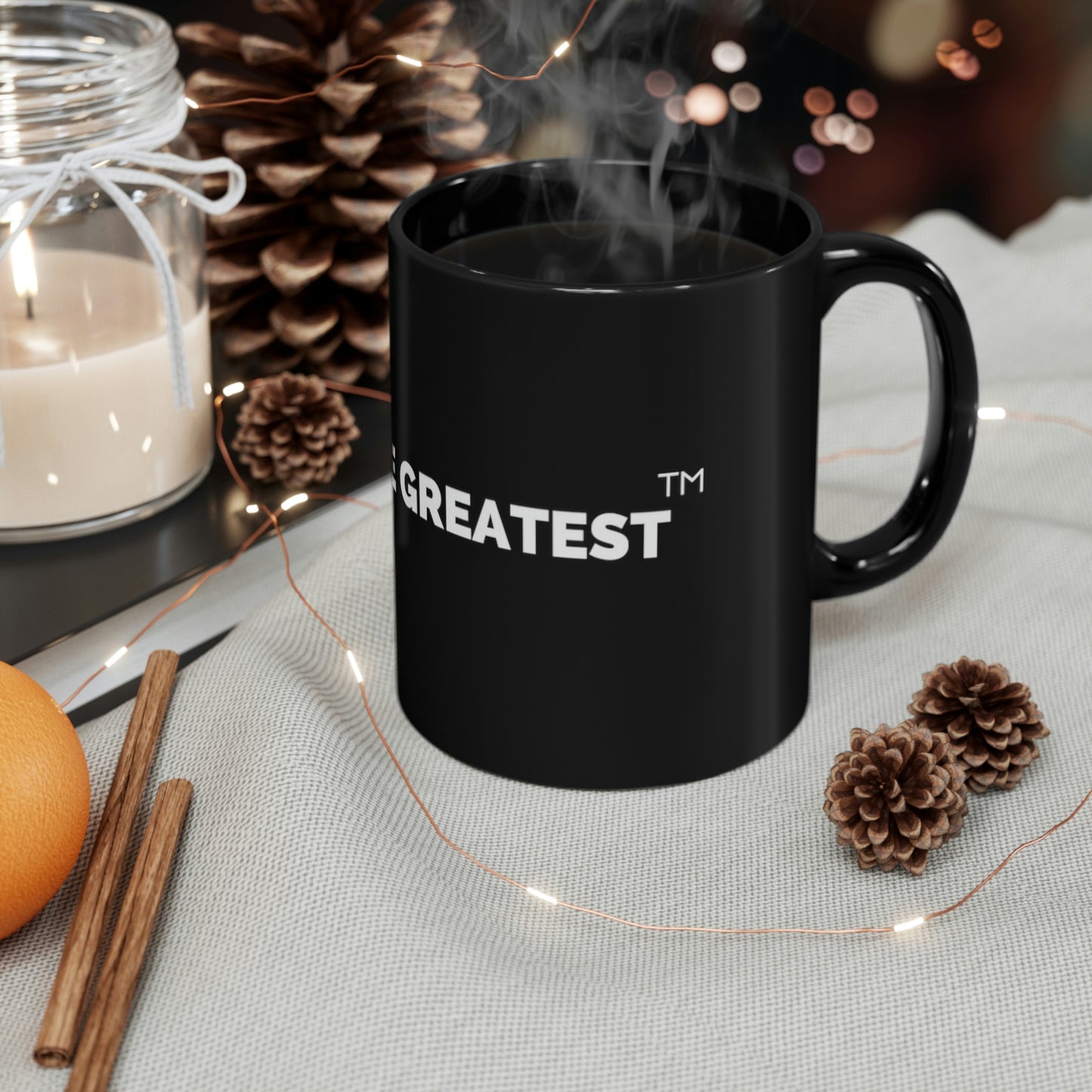 Be The Greatest 11oz Black Mug